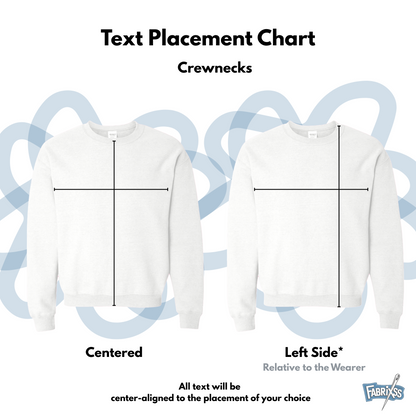 Personalized Text on Crewneck